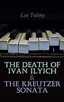 Algopix Similar Product 3 - The Death of Ivan Ilyich  The Kreutzer