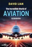 Algopix Similar Product 3 - The Incredible World of Aviation An