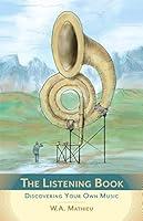 Algopix Similar Product 4 - The Listening Book Discovering Your