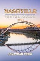 Algopix Similar Product 11 - Nashville Travel Guide 2024 Global