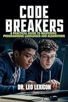 Algopix Similar Product 3 - Code Breakers A Practical Guide to