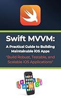 Algopix Similar Product 18 - Swift MVVM A Practical Guide to