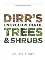 Algopix Similar Product 5 - Dirr's Encyclopedia of Trees and Shrubs