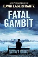 Algopix Similar Product 7 - Fatal Gambit: A Novel (Rekke Series)