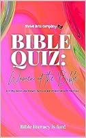 Algopix Similar Product 9 - Women of the Bible Quiz Exciting