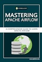Algopix Similar Product 3 - Mastering Apache Airflow A