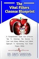 Algopix Similar Product 5 - The Vital Filters Cleanse Blueprint A