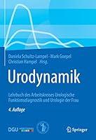 Algopix Similar Product 10 - Urodynamik Lehrbuch des Arbeitskreises