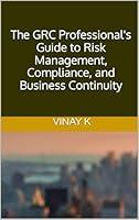 Algopix Similar Product 17 - The GRC Professionals Guide to Risk