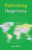 Algopix Similar Product 5 - Rethinking Hegemony Rethinking World