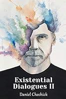 Algopix Similar Product 16 - Existential Dialogues II