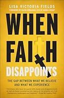 Algopix Similar Product 15 - When Faith Disappoints The Gap Between