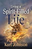 Algopix Similar Product 18 - Living a SpiritFilled Life Practical