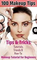 Algopix Similar Product 10 - 100 Makeup Tips Tips  Tricks