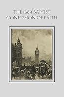 Algopix Similar Product 1 - The 1689 Baptist Confession of Faith