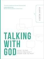 Algopix Similar Product 9 - Talking with God What to Say When You