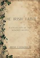 Algopix Similar Product 19 - The Irish Table A Collection of