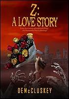 Algopix Similar Product 7 - Z A Love Story A wonderfully gory