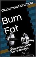 Algopix Similar Product 5 - Burn Fat Efficient Workouts for Busy