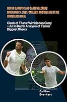 Algopix Similar Product 7 - Novak Djokovic and Carlos Alcaraz