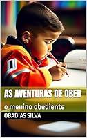 Algopix Similar Product 18 - AS AVENTURAS DE OBED  o menino