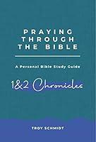 Algopix Similar Product 19 - Praying Through 1  2 Chronicles