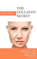 Algopix Similar Product 16 - The Collagen Secret What It Is Why