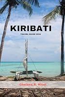 Algopix Similar Product 18 - KIRIBATI TRAVEL GUIDE