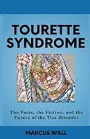 Algopix Similar Product 14 - Tourette Syndrome The Facts the