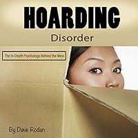 Algopix Similar Product 13 - Hoarding Disorder The InDepth
