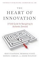 Algopix Similar Product 3 - The Heart of Innovation A Field Guide