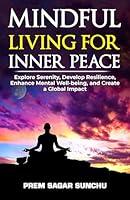 Algopix Similar Product 3 - Mindful Living for Inner Peace Explore