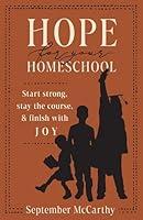 Algopix Similar Product 20 - Hope for Your Homeschool Start Strong