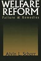 Algopix Similar Product 16 - Welfare Reform: Failure & Remedies