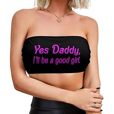 Best Deal for Yes Daddy, I'll Be A Good Girl Women's Sexy Crop Top
