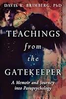 Algopix Similar Product 14 - Teachings from the Gatekeeper A Memoir