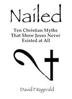 Algopix Similar Product 11 - Nailed Ten Christian Myths That Show