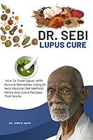 Algopix Similar Product 12 - DR SEBI LUPUS CURE  How To Treat