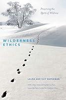 Algopix Similar Product 9 - Wilderness Ethics Preserving the