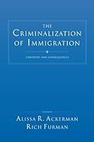 Algopix Similar Product 7 - The Criminalization of Immigration