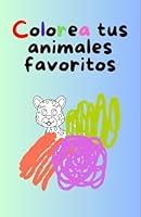 Algopix Similar Product 8 - Colorea tus animales Favoritos Una