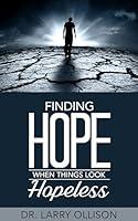 Algopix Similar Product 18 - Finding Hope When Things Look Hopeless