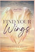 Algopix Similar Product 6 - Find Your Wings Inspirational Stories