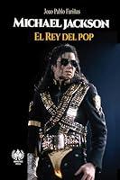 Algopix Similar Product 16 - Michael Jackson El Rey del pop