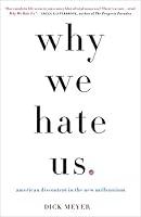 Algopix Similar Product 8 - Why We Hate Us American Discontent in