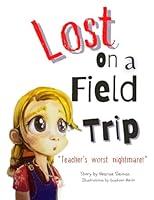 Algopix Similar Product 6 - Lost On a Field Trip A Fun and