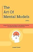 Algopix Similar Product 11 - The Art Of Mental Models 2 In 1 Unique