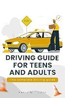 Algopix Similar Product 10 - Driving Guide For Teens And Adults The