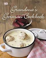 Algopix Similar Product 15 - Grandma's German Cookbook
