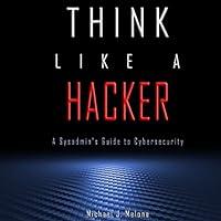 Algopix Similar Product 16 - Think Like a Hacker A Sysadmins Guide